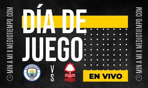 Manchester City Vs Nottingham Forest EN VIVO Jornada 6 Mediotiempo