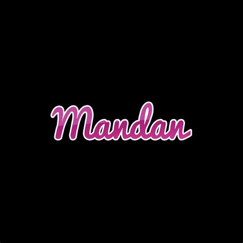 Mandan #Mandan Digital Art by TintoDesigns - Fine Art America