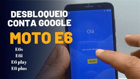 Remover Conta Google Moto E6 Play YouTube