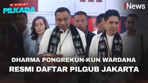 Dharma Pongrekun Kun Wardana Resmi Daftar Pilgub Jakarta Youtube