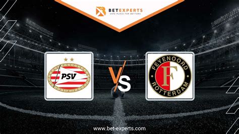 PSV Vs Feyenoord Prediction Tips Odds By Bet Experts