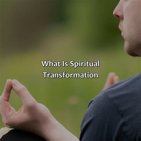 What Is Spiritual Transformation | Relax Like A Boss