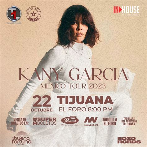 Kany García México Tour 2023 en Tijuana Tijuana Eventos