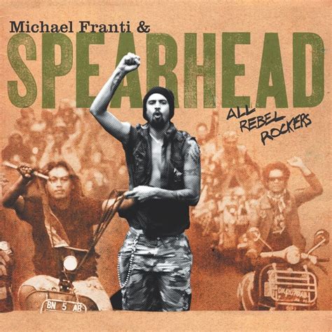 Michael Franti Spearhead All Rebel Rockers Album Reviews MusicOMH