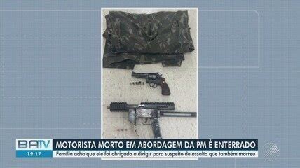 Motorista Por App Morre Ap S Confronto Entre Pms E Suspeitos Na Ba