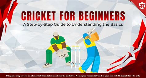 Cricket For Beginners A Step By Step Guide To Understanding The Basics