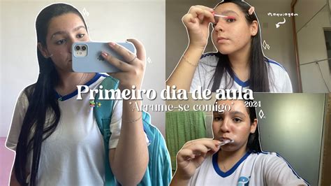 Grwm Primeiro Dia De Aula Youtube