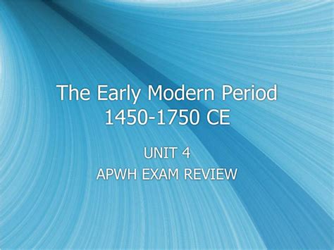 Ppt The Early Modern Period 1450 1750 Ce Powerpoint Presentation