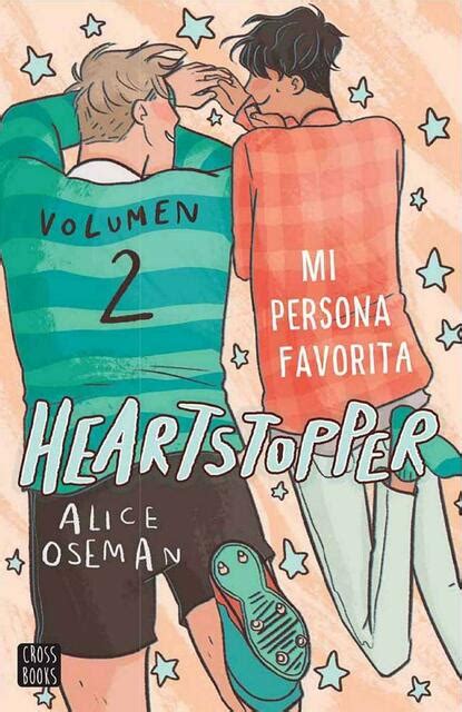 Heartstopper 2 Mi Persona Favorita Alice Oseman Lucia UDocz