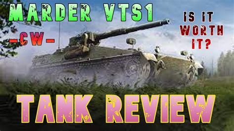 Marder Vts Is It Worth It Tank Review Cw Ll Wot Console World Of