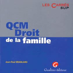 QCM Droit De La Famille Jean Paul Branlard Lgdj Fr