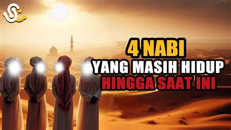 Keajaiban Allah Swt Yang Mengagumkan Nabi Yang Dipercaya Masih Hidup