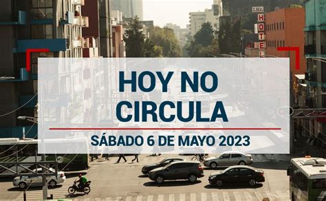 Hoy No Circula Sabatino ¿qué Autos Descansan En Cdmx Y Edomex Este