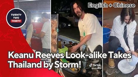 EN CN Meet the Keanu Reeves Doppelgänger Winning Hearts in Thailand