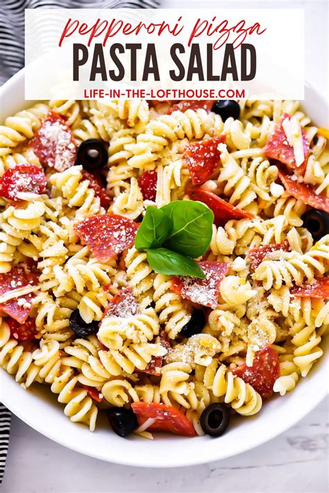 Pepperoni Pizza Pasta Salad Life In The Lofthouse