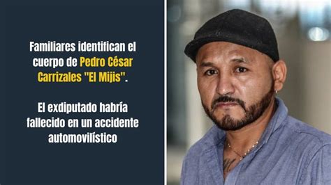 Familiares identifican el cuerpo de El Mijis falleció en accidente