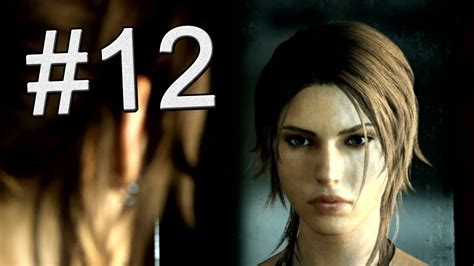 Tomb Raider Gameplay Walkthrough Part 12 Guilty Conscience 2013