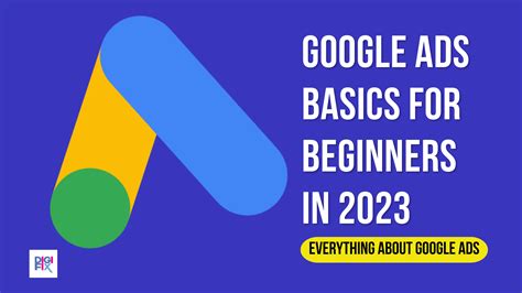 Google Ads Basics For Beginners In Digifix Blog