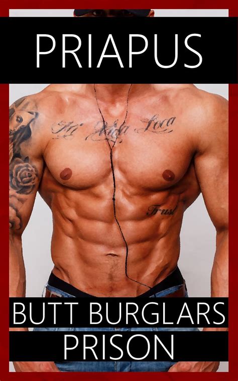 Butt Burglars First Time Gay Prison Erotica EBook Priapus Amazon Ca Kindle Store