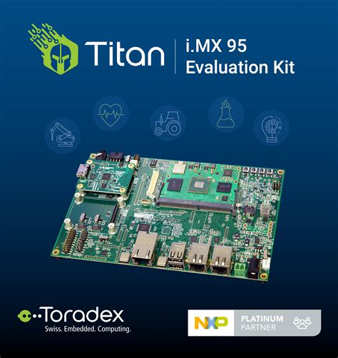 Early Access Program In Collaboration With Nxp For The Toradex Titan