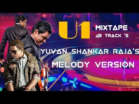 Yuvan Shankar Raja Melody Love Songs Mixtape Juke Box Dj Jeeva