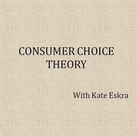 Consumer Choice Theory Tutorial Sophia Learning