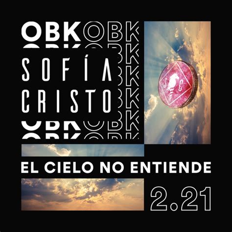 El Cielo No Entiende 221 By Obk And Sofic On Beatsource