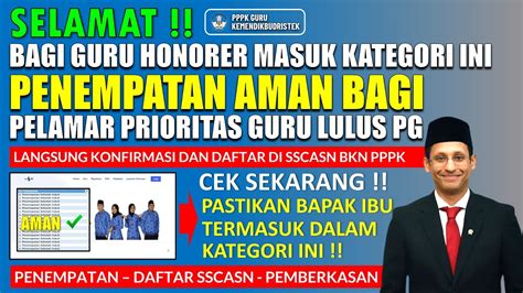 Selamat Penempatan Aman Bagi Guru Lulus Pg Pppk Langsung Konfirmasi