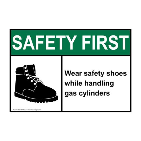 Safety First Sign Wear Safety Shoes While Handling Ansi Ppe