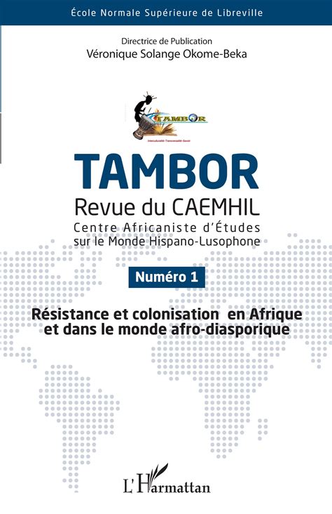 R Sistance Et Colonisation En Afrique Et Dans Le Monde Afro Diasporique