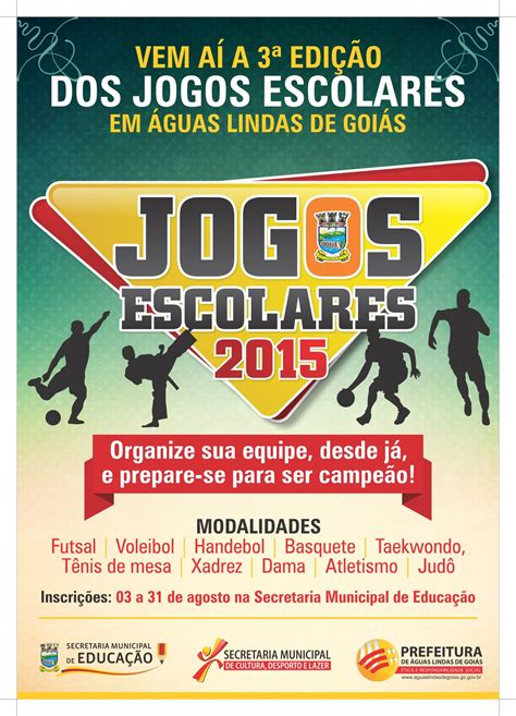 Jogos Escolares 2015 abrem inscrições em Águas Lindas Prefeitura