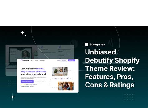 Unbiased Debutify Shopify Theme: Features, Pros, Cons & Ratings – EComposer
