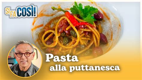 Pasta Alla Puttanesca Si Fa Cos Chef Bruno Barbieri Youtube