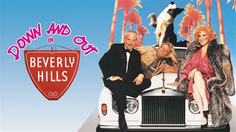 Watch Down And Out In Beverly Hills Full Movie Disney