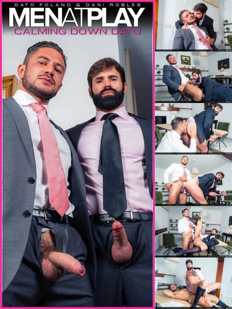 MenAtPlay Dani Robles Dato Foland Calming Down Dato Gayee Porn