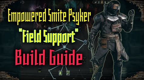 ⚡️warhammer 40000 Darktide Empowered Smite Psyker Field Support Build Guide⚡️ Youtube