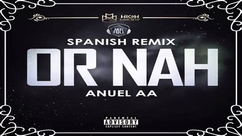 Or Nah Anuel Aa Spanish Remix Youtube Music