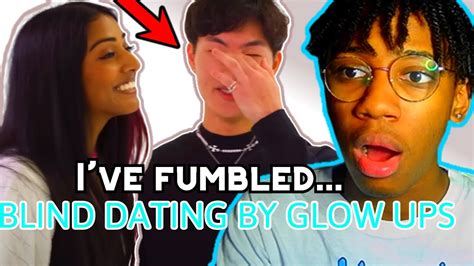 Bro Fumbled The Bag Blind Dating Girls Based On Glow Ups Youtube