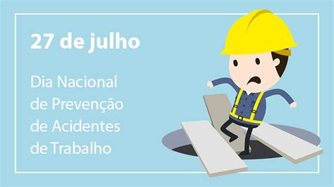 Dia Nacional Da Prevenção Ao Acidente De Trabalho