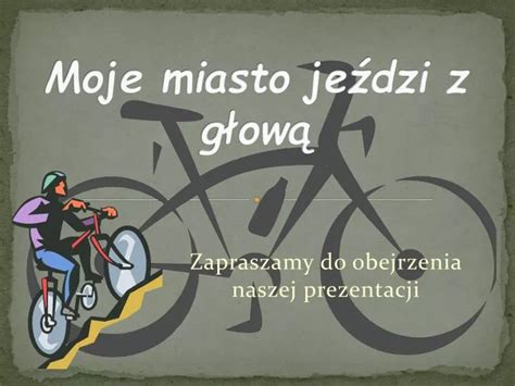 PPT Moje miasto jeździ z głową PowerPoint Presentation free download