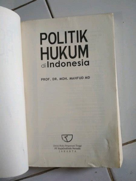 Jual Original POLITIK HUKUM DI INDONESIA OLEH PROF DR MOH MAHFUD MD