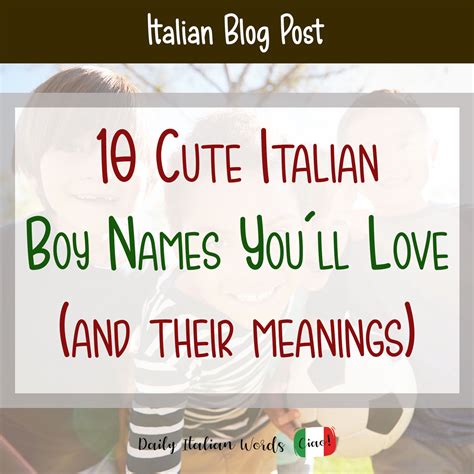 10 Cute Italian Baby Boy Names You'll Love and Their Meanings - Daily ...