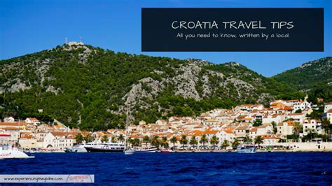 Croatia Travel Tips From A Local • Experiencing The Globe