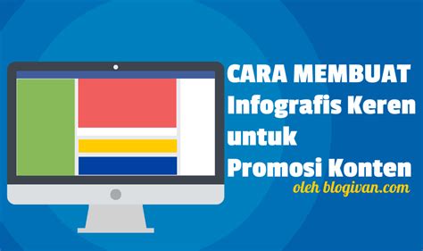 Cara Membuat Infografis Keren Untuk Promosi Konten