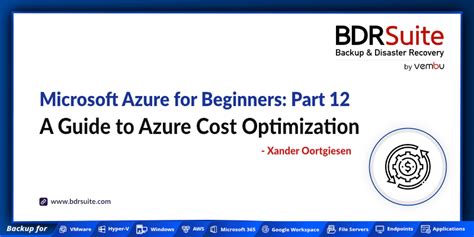 A Guide To Azure Cost Optimization Bdrsuite