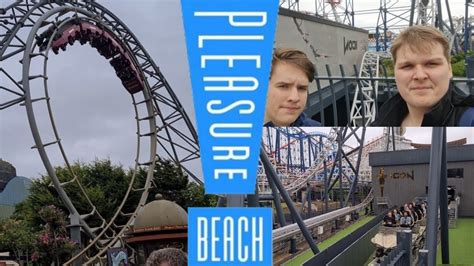 The Big One Is Rubbish Blackpool Pleasure Beach Vlog July Youtube