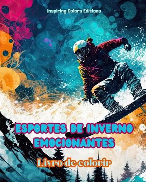 Esportes De Inverno Emocionantes Livro De Colorir Cenas Criativas