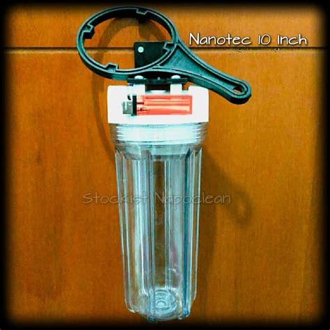 Jual Housing Nanotec Clear 10 Rumah Saringan Air Water Filter