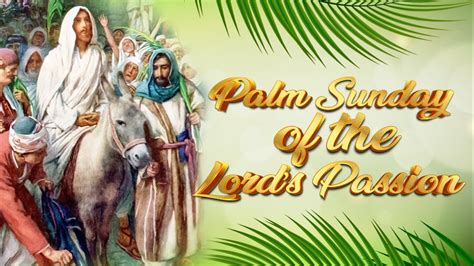 Palm Sunday Of The Lord S Passion April 02 2023 Youtube