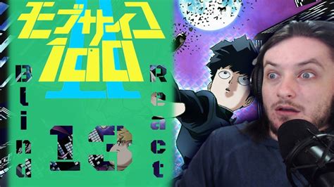 Teeaboo Reacts Mob Psycho 100 II Episode 13 The Protagonist YouTube